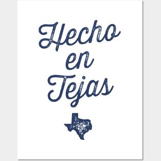 Hecho in Tejas Posters and Art